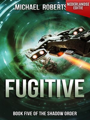 cover image of Fugitive--Book Five of the Shadow Order (Nederlandse editie)